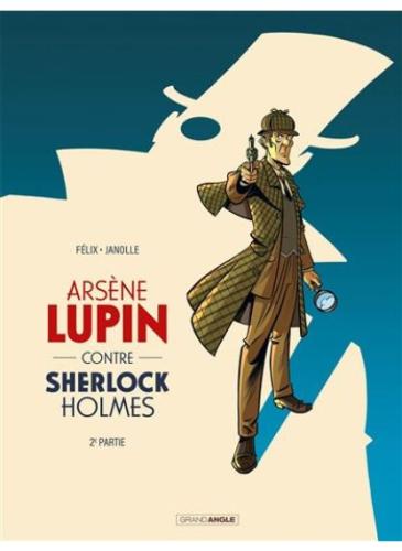 Arsene-Lupin-contre-Sherlock-Holmes-T.2