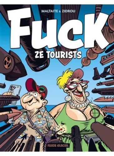 FUCK-ZE-TOURISTS-T.1