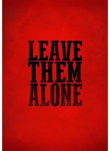LEAVE-THEM-ALONE