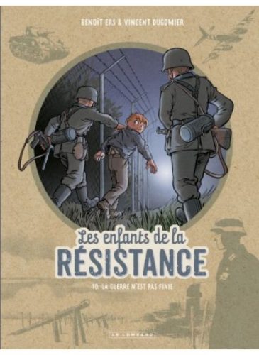LES-ENFANTS-DE-LA-RESISTANCE-T.10