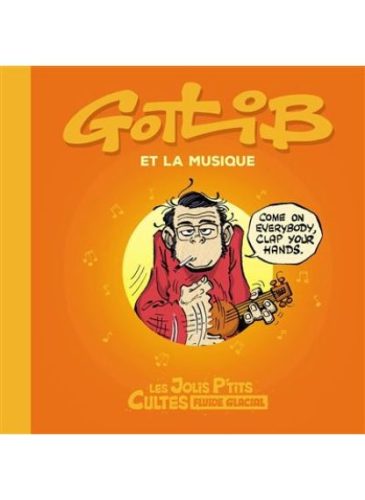 LES-JOLIS-PTITS-CULTES-T.3-GOTLIB-ET-LA-MUSIQUE