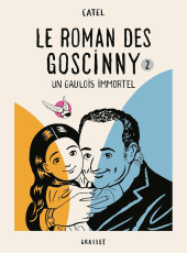 Le-roman-des-Goscinny-T.2