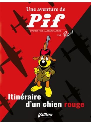 Une-aventure-de-PIF-Itineraire-dun-chien-rouge